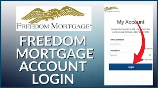 How to Login Freedom Mortgage Account 2024?