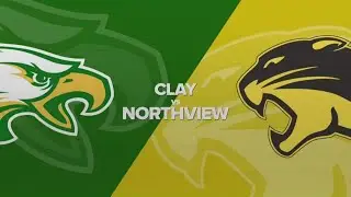 Clay vs. Northview | Big Board Friday