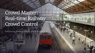 Crowd Master :- Real Time Railway Crowd Control