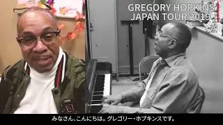 Gregory Hopkins JAPAN TOUR 2019