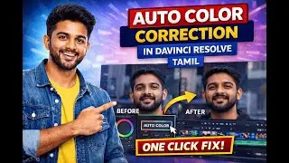 DaVinci Resolve  Auto Color Correction Tamil