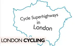 Where Are London's Cycle Superhighways?