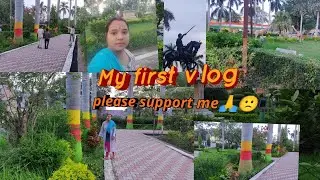 My first vlog मन को सकून देने वाला पार्क