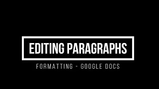 Google Docs - Formatting Text