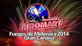 Fuegos de Melenara 2014. Pirotecnia PiroMart