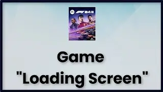 F1 24 Game Loading Screen Issue - Windows