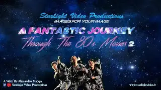 A Fantastic Journey Through The 80s Movies 2