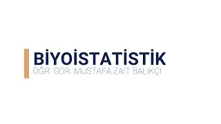 BİYOİSTATİSTİK DERS VİDEOSU - 10 (Kİ-KARE TESTLERİ)