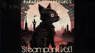 Steampunk Vol.1 Various Artists Multi Genre Compilation Paracelsian Records