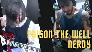 Poison The Well - Nerdy (Guitar Cover)