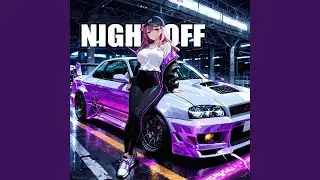 Night off (Slowed)