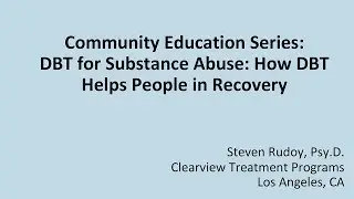 DBT for Substance Abuse: How DBT Helps People in Recovery
