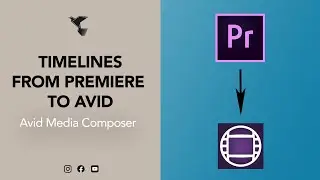 TIMELINES FROM PREMIERE TO AVID - TUTOTIPS AVID MEDIA COMPOSER