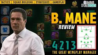 B. MANE 4213 MANAGER REVIEW | THE GREAT WINGPLAY MANAGER IN PES 2021 MOBILE