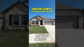 New Homes in Denton County starting under $285,000