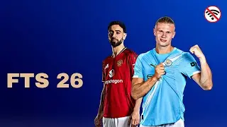 FTS 26 Mobile Update 🔥 New Season 2025/26 Gameplay & Features