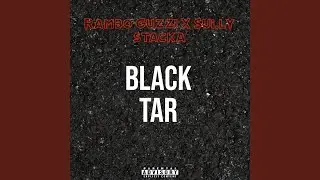 Black Tar (feat. Sully Stacka)
