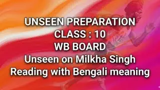 Class 10 Unseen Passage Reading with Bengali Meaning | Unseen on Milkha Singh