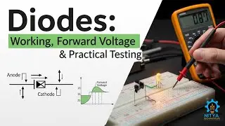 #Topic 5 || The Complete Guide to Diodes Working, Forward Voltage & Practical Testing