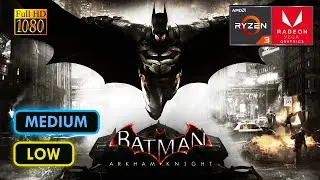 Batman: Arkham Knight Ryzen 3 3200G - 1080p All Settings Benchmark (No Graphics Card)