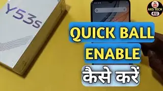 Vivo Y53s Quick Ball Setting | How To Enable Quick Ball in Vivo Y53s | @akstech4u