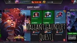 MCOC | VALIANT GAUNTLET (AUGUST) | QUEST 1 (FOREWARN) COMPLETION