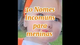 Lindos nomes incomuns para meninas! 🪴🌼🩷
