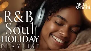 【R&B Soul】Relaxing Christmas Playlist &ndash; Warm Winter Ballads & Holiday Grooves