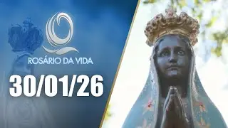 Rosário da Vida | 30/01/26 | Padre Juarez de Castro