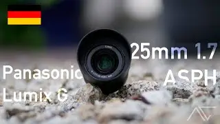 Panasonic Lumix G 25mm f1.7 ASPH - Test/Review