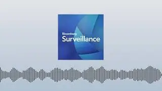 Single Best Idea with Tom Keene: Kit Juckes & Jordan Rochester | Bloomberg Surveillance