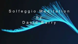 Solfeggio Meditation Updated version