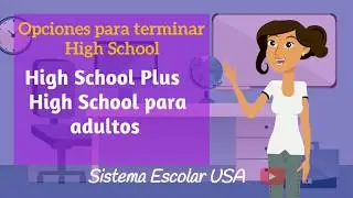 Preparatoria High School  para adultos en Estados Unidos- High School plus