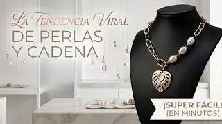 DIY Collar de perlas con cadena + dije natural | EMPRENDE FACIL DESDE CASA