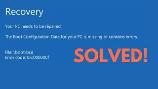 Fix: Boot Configuration Data for Your PC is Missing or Contains Error in Windows 7, 10 & 11