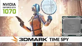 i7-6800k / GTX 1070 3DMark Time Spy Benchmark in 2025
