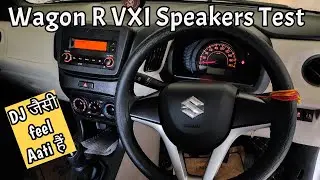 Wagon R VXI 2023 Speakers Test | Petrolhead Vanshu