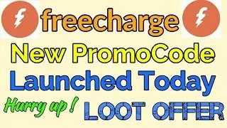 Freecharge New Promocode Launched Today !! Best Offer Loot Lo !! Hurry up!