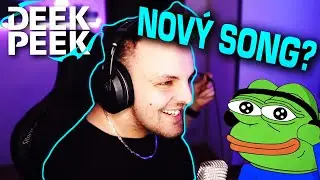 Složil s CHATEM NOVOU PÍSNIČKU?! | Deek Peek v4 #103