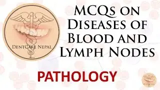 Multiple Choice Questions in Pathology - Diseases of  Blood and Lymph Nodes