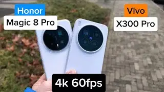 🎥 Honor Magic 8 Pro vs Vivo X300 Pro &ndash; 4K 60fps Video Comparison