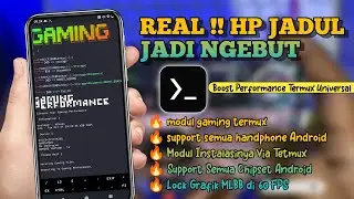 REAL !! HP jadul jadi ngebut🔥Modul Gaming Boost Performance Termux Universal