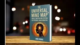Universal Mind Map Oracle Meditation System for Personal Transformation