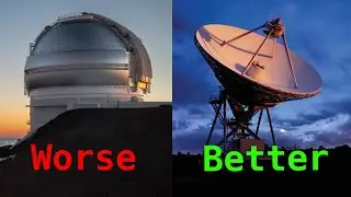 Why radio telescopes are better than optical telescopes