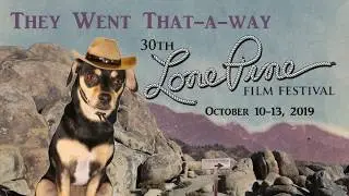 Pixel a dog, promo for Lone Pine Film Festival
