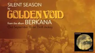 Golden Void - Silent Season (Official Audio)