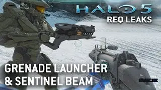 Halo 5 REQ Leaks - Grenade Launcher and Sentinel Beam