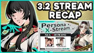 EVERYTHING NEW IN PATCH 3.2! WIND, QOL, STORY & MORE - Persona 5: The Phantom X