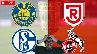 1. FC Lokomotive Leipzig - FC Schalke 04 | Jahn Regensburg - 1. FC K&ouml;ln | DFB-Pokal LIVE