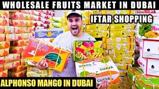 WHOLESALE FRUITE MARKET IN DUBAI | CHEAPEST RAMADAN Iftar Fruits Shopping | DXB VLOGS